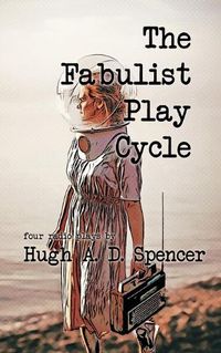 Cover image for The Fabulist Play Cycle