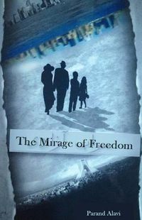 Cover image for The Mirage of Freedom