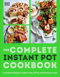 Cover image for The Complete Instant Pot Cookbook