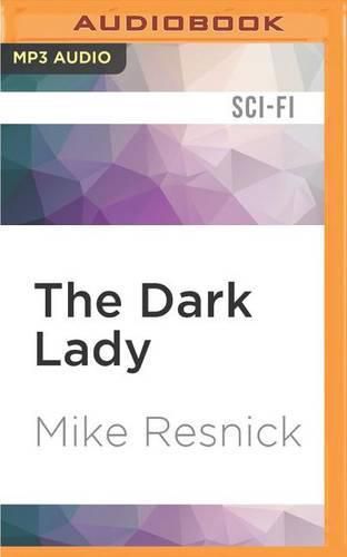 The Dark Lady: A Romance of the Far Future