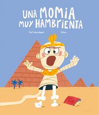 Cover image for Una momia muy hambrienta