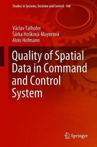 Cover image for Quality of Spatial Data in Command and Control System