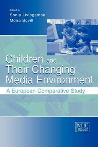 Cover image for Children and Their Changing Media Environment: A European Comparative Study