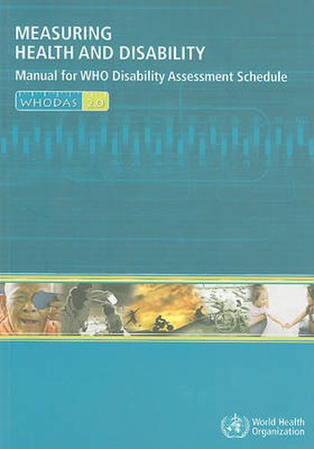 Cover image for Measuring Health and Disability: Manual for Who Disability Assessment Schedule (Whodas 2.0)