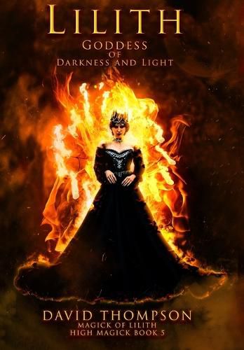 Cover image for Lilith: Goddess of Darkness and Light