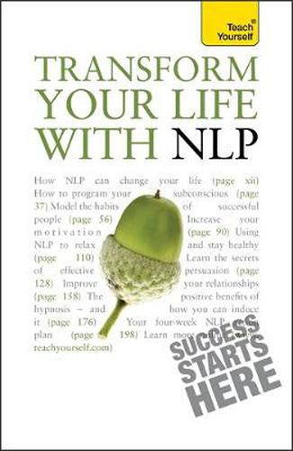 Cover image for Transform Your Life with NLP: Teach Yourself