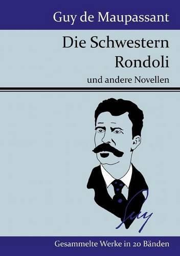 Cover image for Die Schwestern Rondoli: und andere Novellen