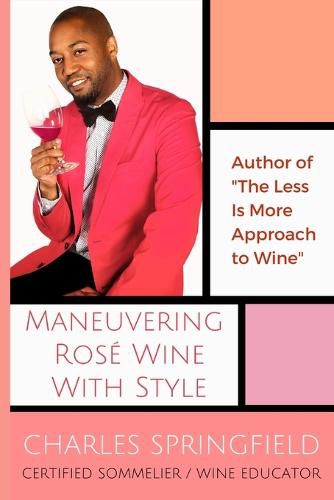 Cover image for Maneuvering Rose Wine with Style