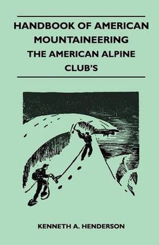 Cover image for Handbook of American Mountaineering - The American Alpine Club's