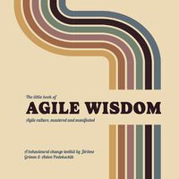 Cover image for The Little Book of Agile Wisdom