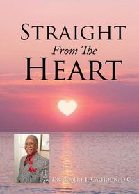 Cover image for Straight From The Heart