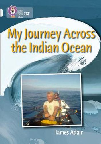 Cover image for My Journey across the Indian Ocean: Band 17/Diamond