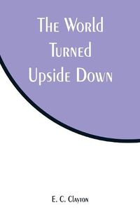 Cover image for The World Turned Upside Down