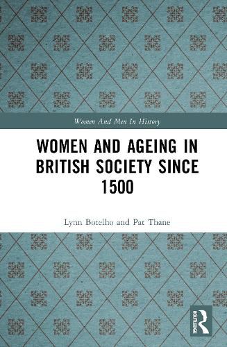 Cover image for Women and Ageing in British Society since 1500