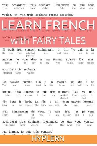 Learn French with Fairy Tales: Interlinear French to English