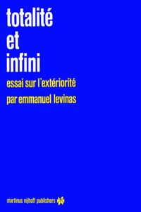 Cover image for Totalite et infini: Essai sur l'exteriorite