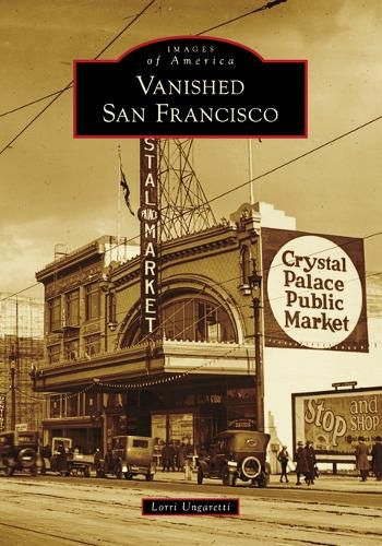 Cover image for Vanished San Francisco