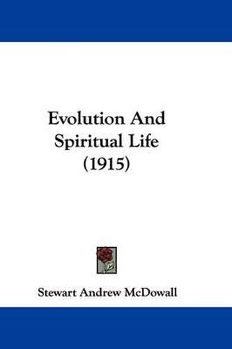 Cover image for Evolution and Spiritual Life (1915)