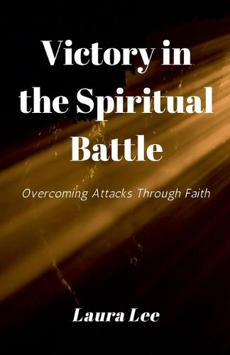 Cover image for Victory in the Spiritual Battle