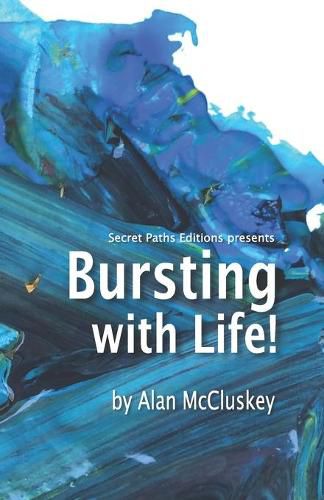 Cover image for Bursting with Life!