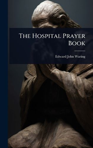 Cover image for The Hospital Prayer Book