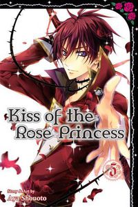 Cover image for Kiss of the Rose Princess, Vol. 5