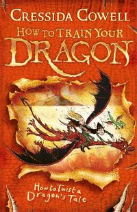 Cover image for How to Train Your Dragon: How to Twist a Dragon's Tale: Book 5