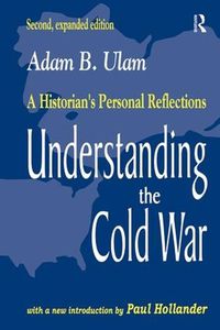 Cover image for Understanding the Cold War: A Historian's Personal Reflections