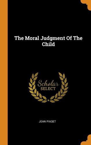 Cover image for The Moral Judgment of the Child