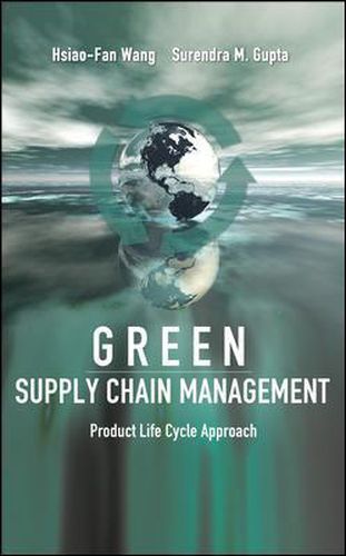 Cover image for Green Supply Chain Management: Product Life Cycle Approach