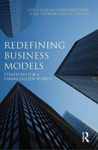 Cover image for Redefining Business Models: Strategies for a Financialized World