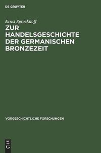 Cover image for Zur Handelsgeschichte Der Germanischen Bronzezeit