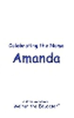 Celebrating the Name Amanda