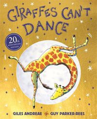 Cover image for Giraffes Can't Dance (20th Anniversary Edition)