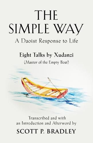 Cover image for The Simple Way: A Daoist Response to Life