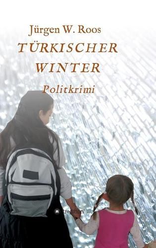 Cover image for Turkischer Winter: Politkrimi