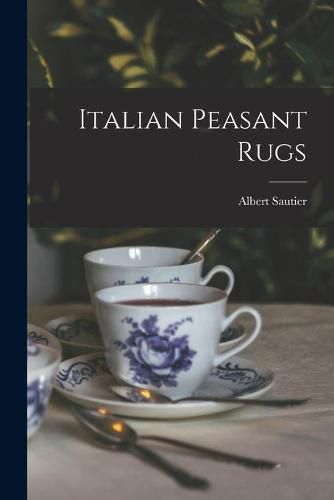 Cover image for Italian Peasant Rugs