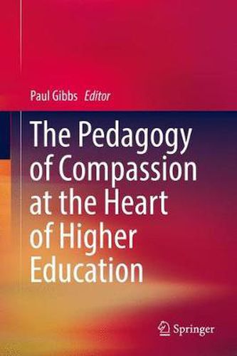 Cover image for The Pedagogy of Compassion at the Heart of Higher Education