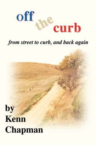 Cover image for Off the Curb: From Street to Curb, and Back Again