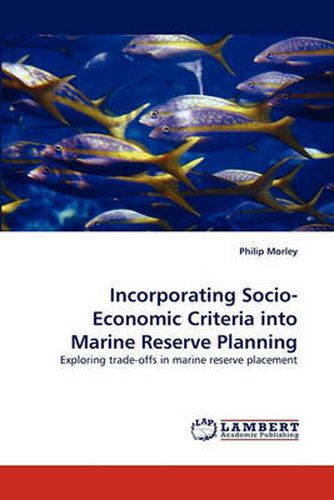 Cover image for Incorporating Socio-Economic Criteria into Marine Reserve Planning