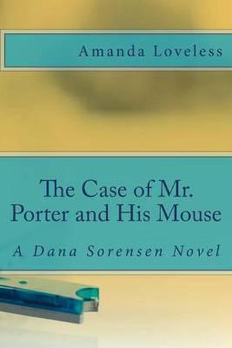 Cover image for The Case of Mr. Porter and His Mouse