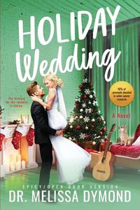 Cover image for Holiday Wedding-a spicy holiday romance with suspense