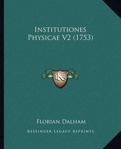 Cover image for Institutiones Physicae V2 (1753)