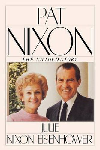 Cover image for Pat Nixon, The Untold Story