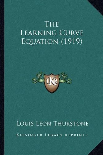 The Learning Curve Equation (1919)