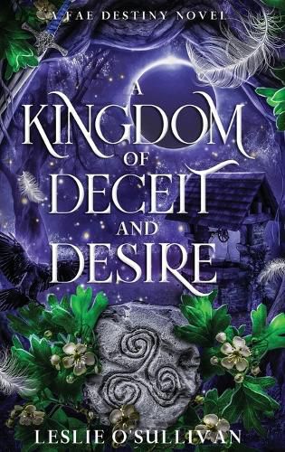 Cover image for A Kingdom of Deceit and Desire