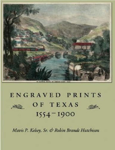 Cover image for Engraved Prints of Texas, 1554-1900