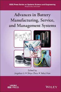 Cover image for Advances in Battery Manufacturing, Service, and Management Systems