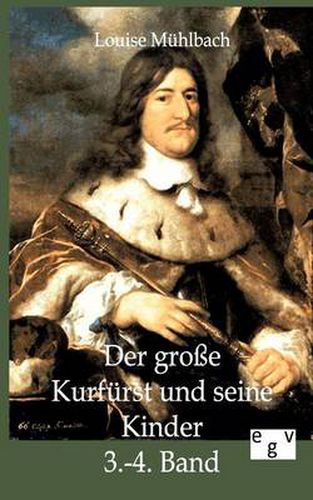 Cover image for Der grosse Kurfurst und seine Kinder