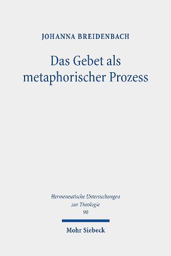 Cover image for Das Gebet als metaphorischer Prozess